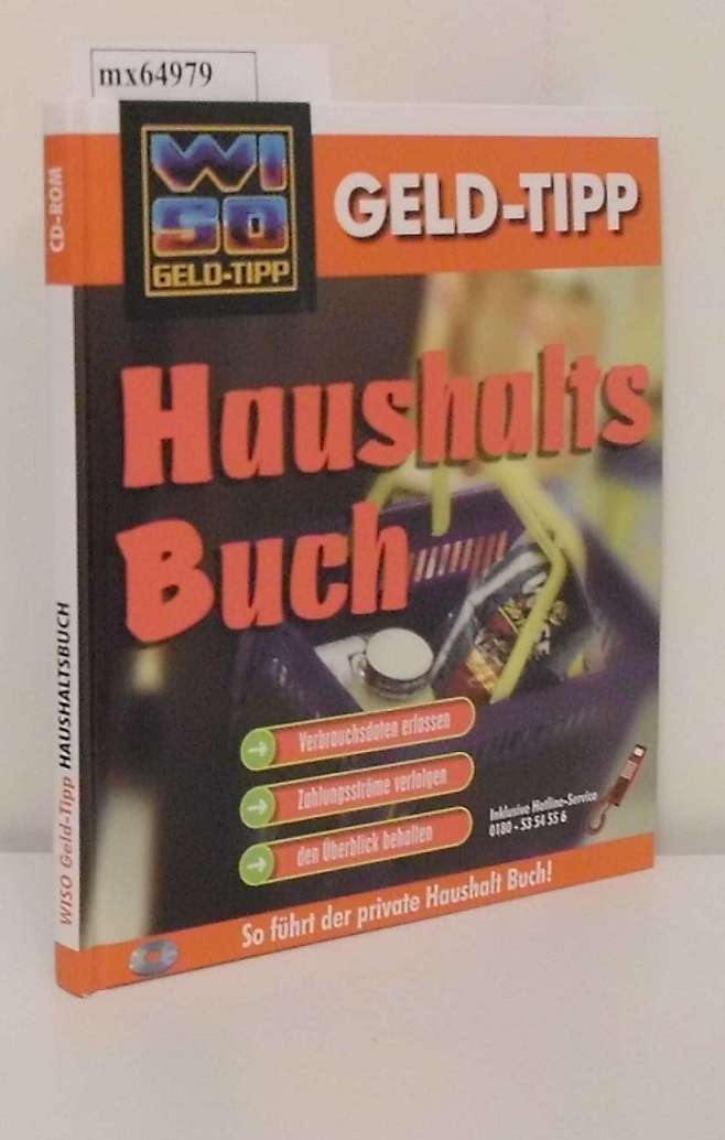 WISO Haushaltsbuch so führt der private Haushalt Buch / [Fachautorin: Claudia Krafczyk. Hrsg.: Michael Jungblut] - Krafczyk, Claudia