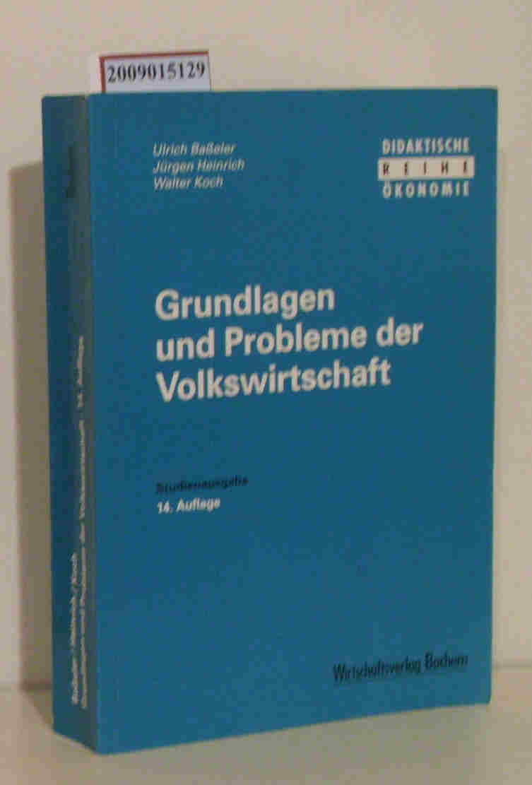 Grundlagen und Probleme der Volkswirtschaft