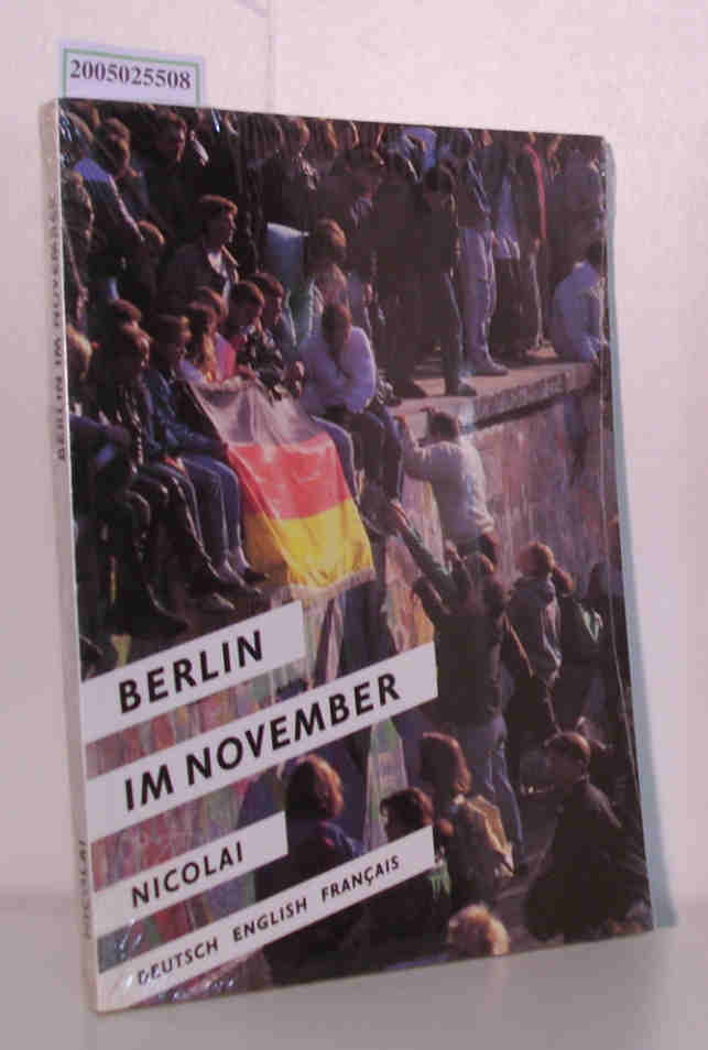 Berlin im November. Deutsch / English / Francais,