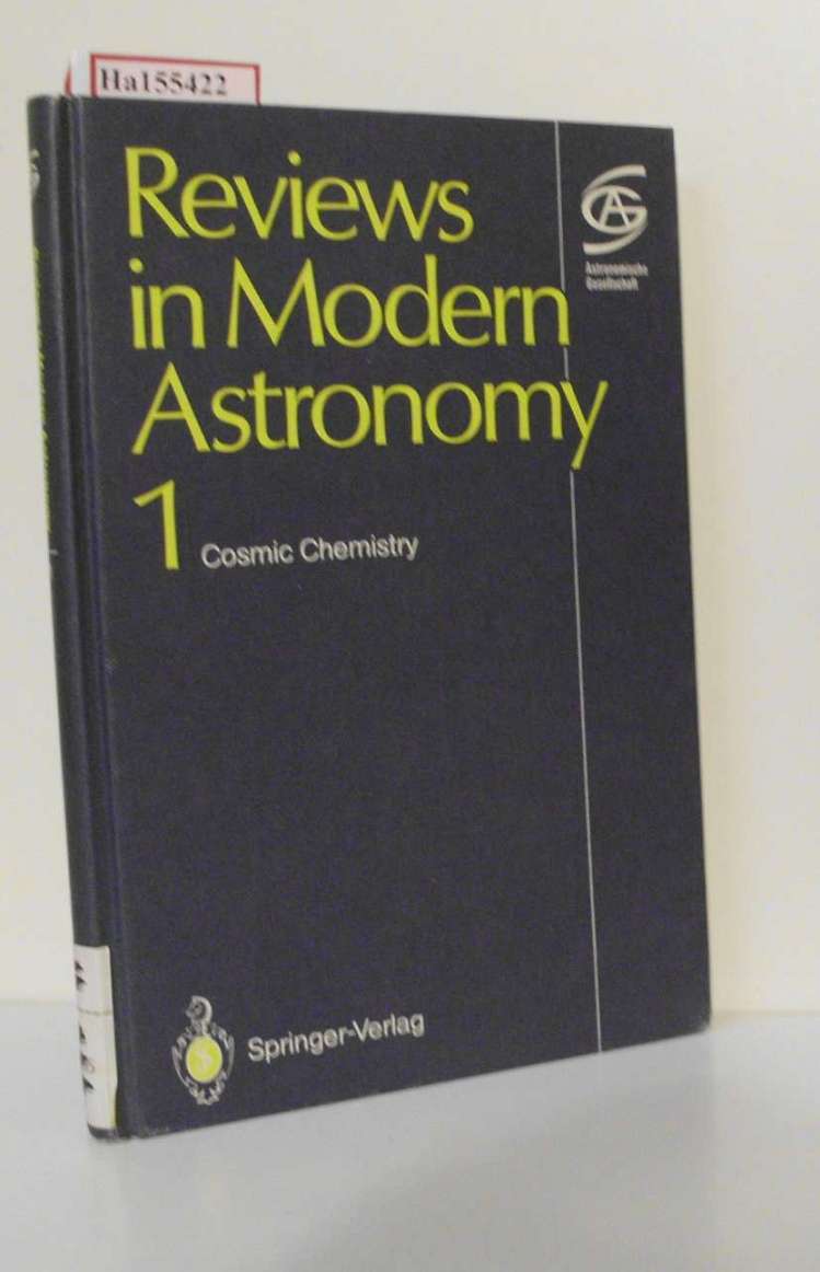 Reviews in Modern Astronomy 1. Cosmic Chemistry. - Klare, Gerhard (Ed.)