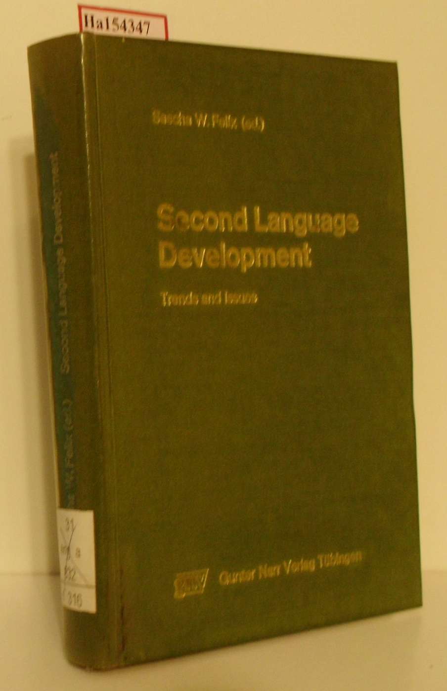 Second Language Development. Trends and Issues. (=Tübinger Beiträge zur Linguistik 125). - Felix, Sascha W. (ed.)