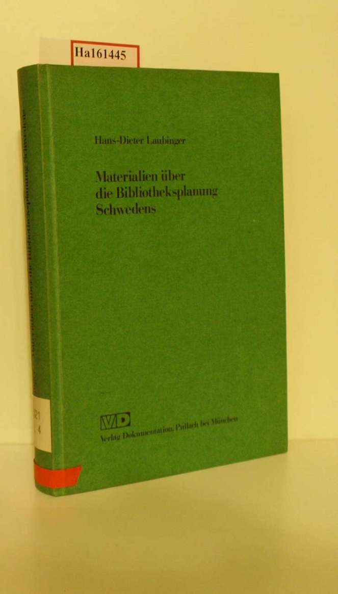Materialien über die Bibliotheksplanung Schwedens. - Laubinger, Hans-Dieter