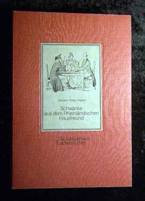 Schwänke des Hebel'schen Rheinländischen Hausfreundes : (1808 - 1831) ; mit allen spasshaften Ges...