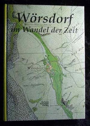 Wörsdorf im Wandel der Zeit. Hrsg.: Magistrat der Stadt Idstein und Arbeitskreis 1200 Jahre Wörsd...