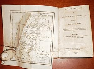 Union Questions; or, Questions on Select Portions of Scripture, from the New Testaments. - with f...