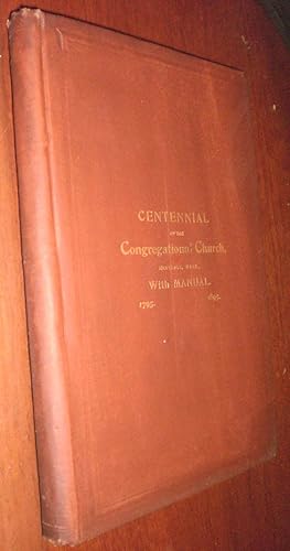Commemoration of the Centennial of the Congregational Church, Hinsdale, Mass., Organized December...