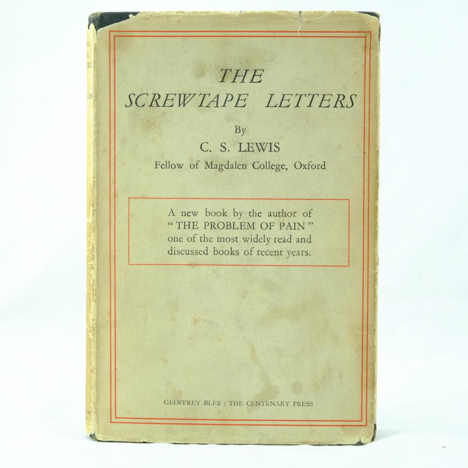 The Screwtape Letters by C S Lewis Geoffrey Bles London The Screwtape Letters by C S Lewis Geoffrey Bles London