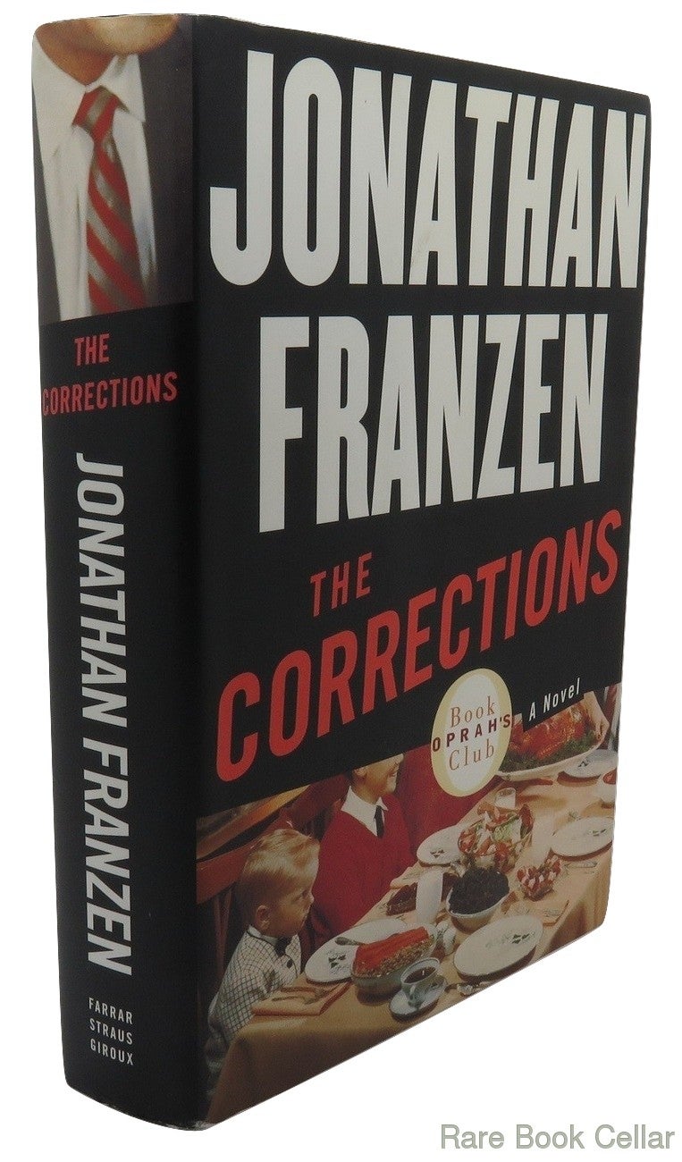 The Corrections by Jonathan Franzen The Corrections by Jonathan Franzen