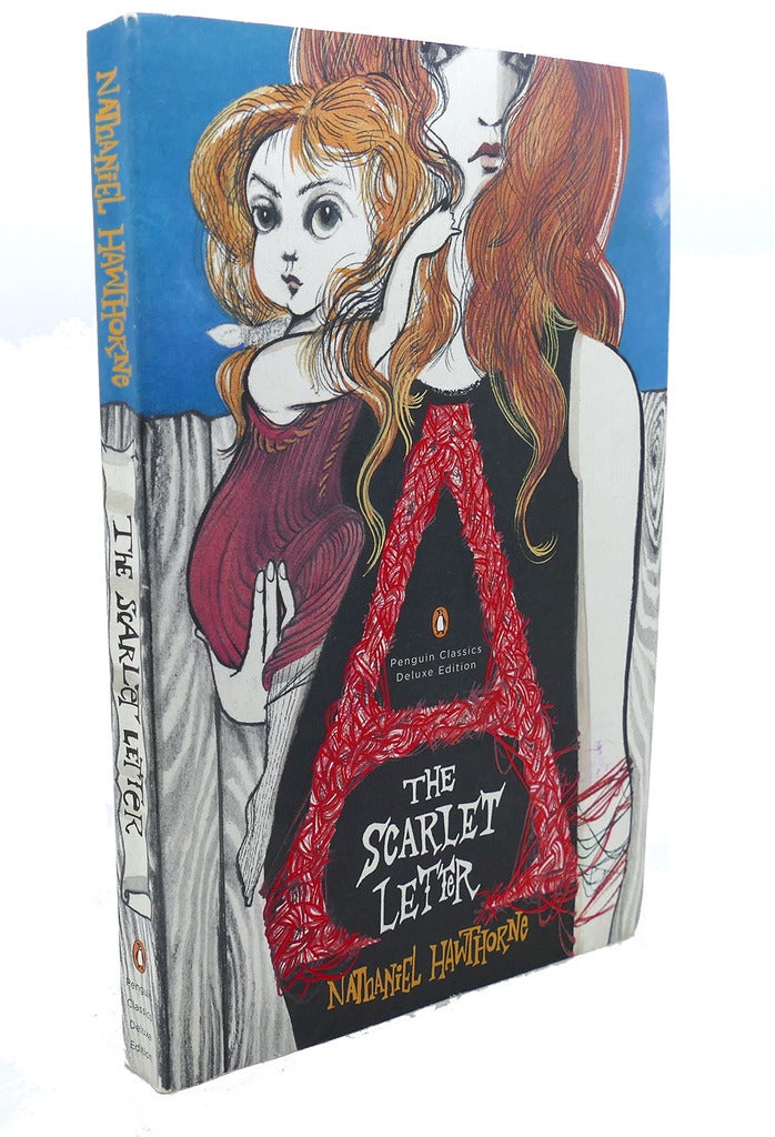 The Scarlet Letter: (Penguin Classics Deluxe Edition)