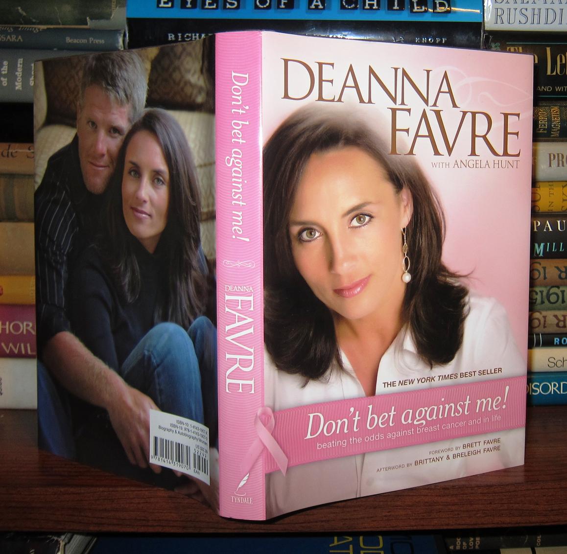 Dont Bet against Me!: Beating the Odds Against Breast Cancer and in Life