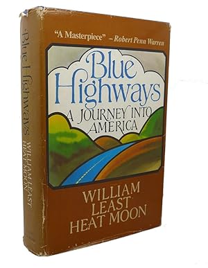 blue highways by william least heat moon blue highways by william least heat moon
