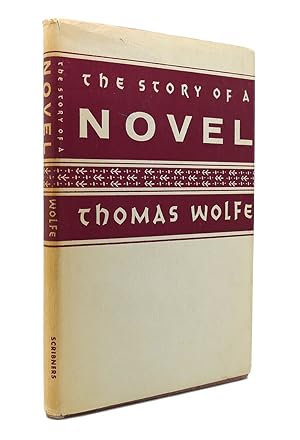 THE STORY OF A NOVEL: Thomas Wolfe