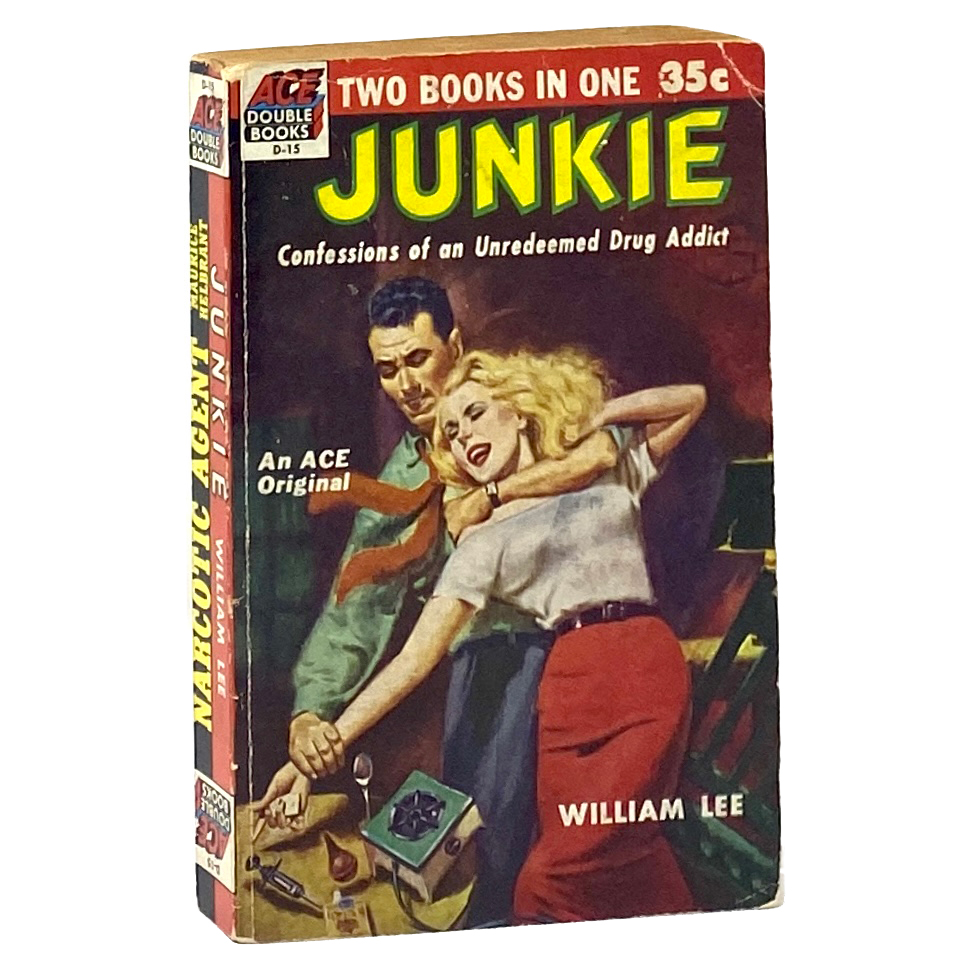 Junky by William S. Burroughs Junky by William S. Burroughs