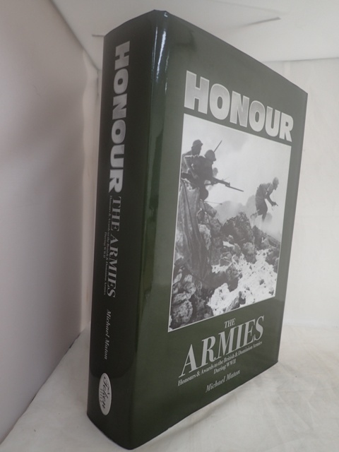 Honour The Armies: Honours & Awards to the British & Dominion Armies During WWII - MATON, Michael