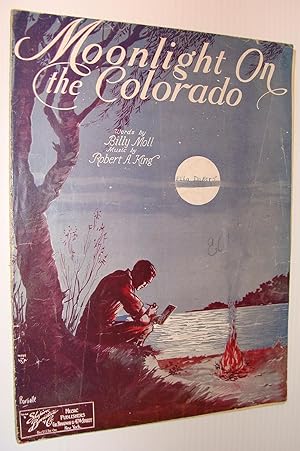 Moonlight on the Colorado: Sheet Music for: Moll, Billy; King,