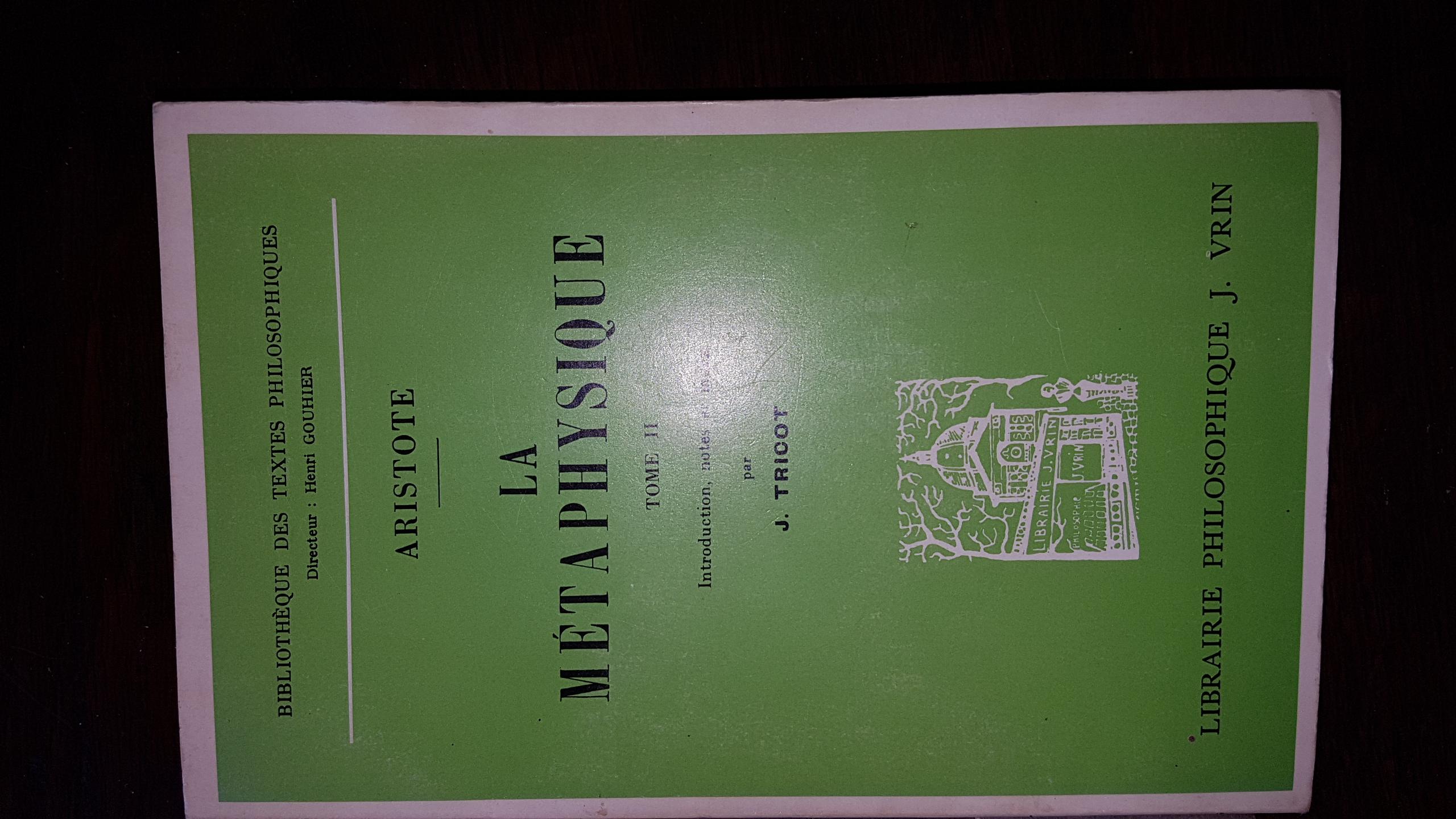 LA METAPHYSIQUE.TOMES I & II. NOUVELLE EDITION ENTIEREMENT REFONDUE ...