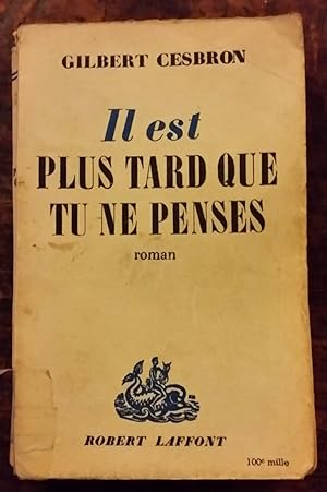 Il est plus tard que tu ne penses