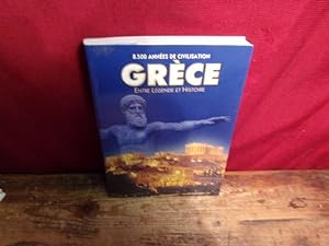 8500 années de civilisation grèce entre légende et histoire