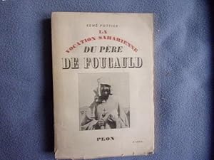 La vocation saharienne du père Foucauld