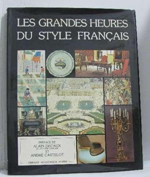 Les Grandes heures du style français