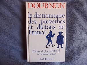 Le dictionnaire des proverbes et dictons de france