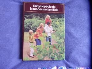 Encyclopédie de la médecine familiale