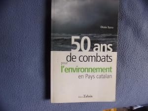 50 ans de combats pour l'environnement en pays catalan