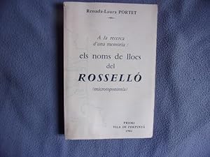 A la recerca d'una memoria els noms de llocs del Rossello