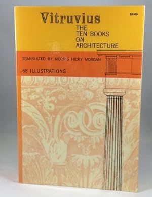 the ten books of architecture by vitruvius the ten books of architecture by vitruvius