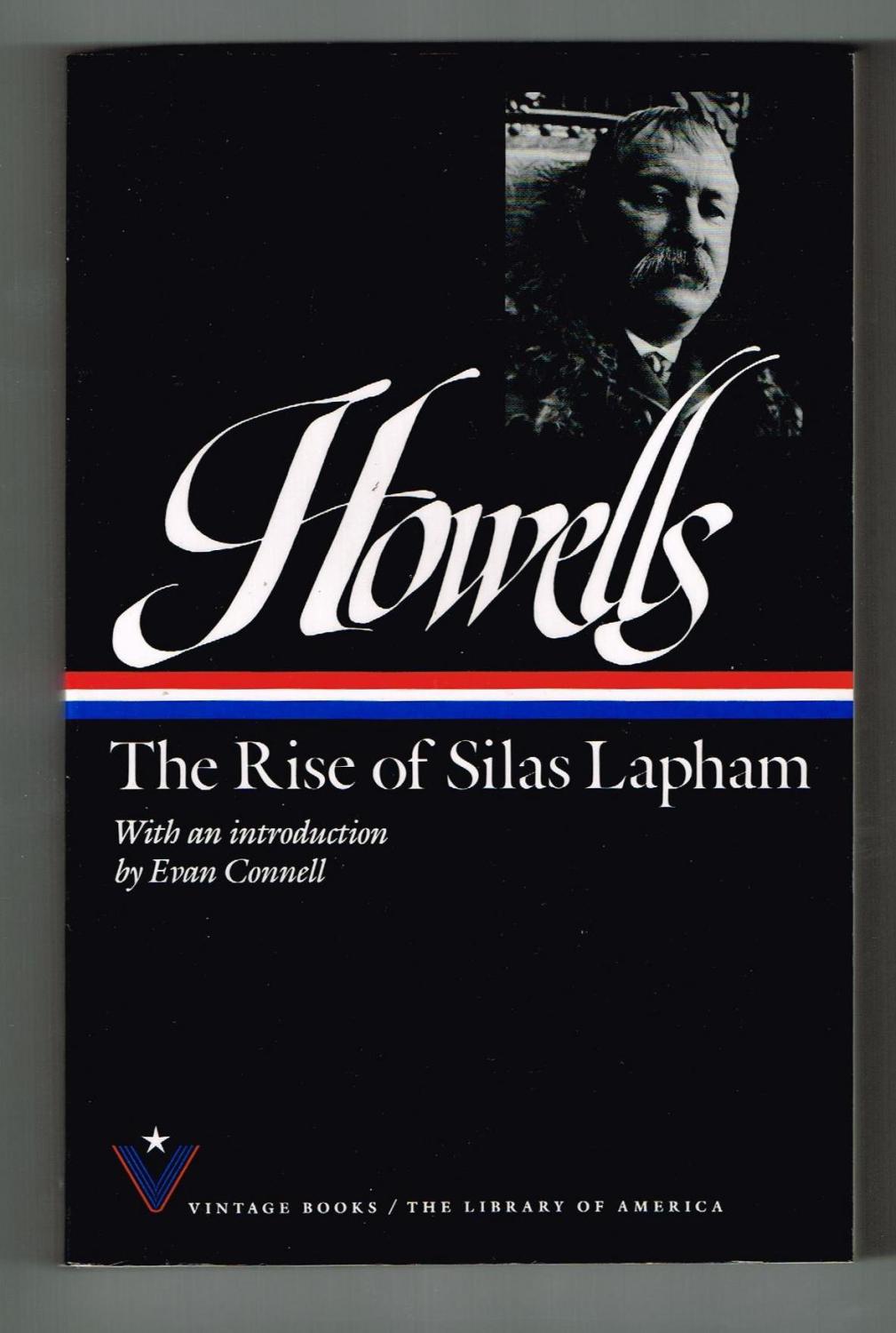 THE RISE OF SILAS LAPHAM (VINTAGE BOOKS/THE LIBRARY OF AMERICA)