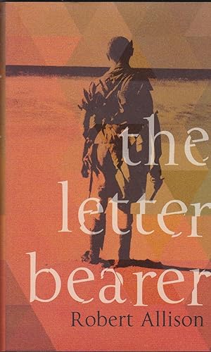 The Letter Bearer **first edition** Desmond Elliott shortlist, Authors' Club Best First Novel Award