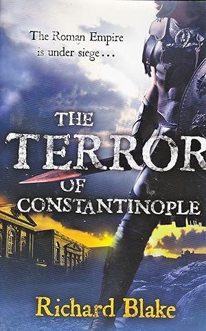 Terror of Constantinople **signed and dated* Book 2 Conspiracies of Rome series