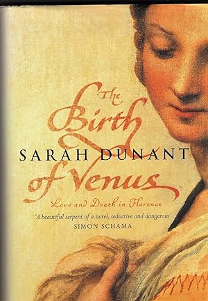 The Birth of Venus. Love and Death in Florence **first edition**