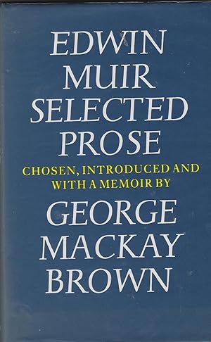 Edwin Muir Selected Prose,