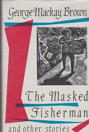 The Masked Fisherman and other stories