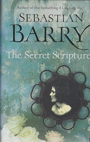 The Secret Scripture *signed first edition, Man Booker shortlist, Costa Book of The Year*