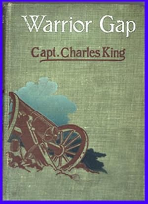 WARRIOR GAP, A Story of the Sioux Outbreak of '68.
