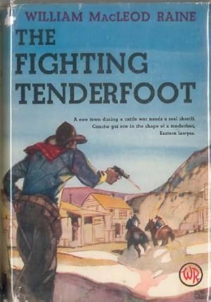 THE FIGHTING TENDERFOOT