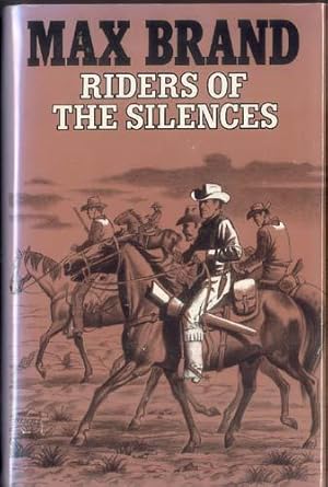 RIDERS OF THE SILENCES