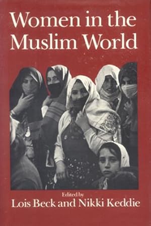 WOMEN IN THE MUSLIM WORLD.