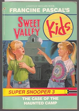 Sweet Valley Kids Super Snooper #3 - The Case of the Haunted Camp