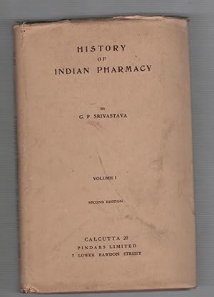 History of Indian Pharmacy Volume I