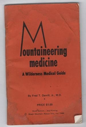 Mountaineering Medicine: A Wilderness Guide