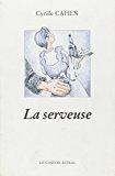 La serveuse - Cahen, C