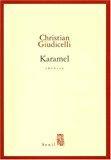 Karamel - Giudicelli, Christian