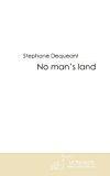 No man's land - Dequeant, Stephane