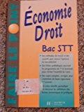 Économie, droit : bac stt - Legrain, Ghislaine