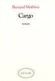 Cargo - Mathieu,bernard