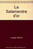 La salamandre d'or - Lesage, Mireille