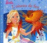 Barbie l'oiseau de feu - Jean-marc Daume